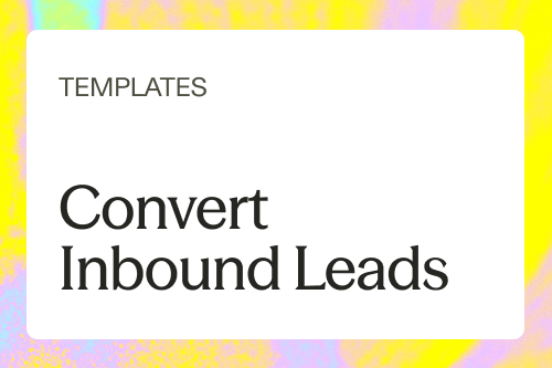 Convert Inbound Leads
