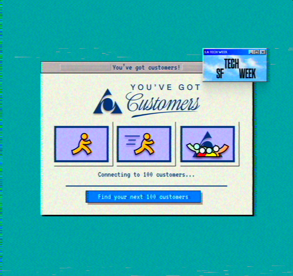 Retro &lsquo;You&rsquo;ve Got Customers!&rsquo; software interface with an SF Tech Week window overlay