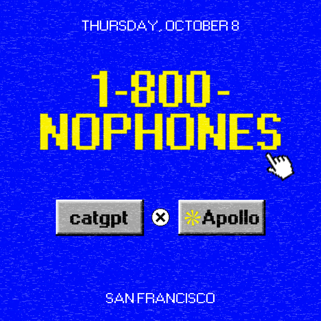 Retro &lsquo;1-800-NOPHONES&rsquo; CatGPT x Apollo party flyer for Thursday, October 8 in San Francisco